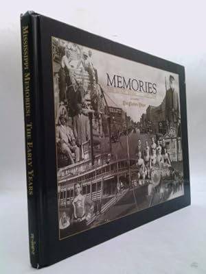 Seller image for Mississippi Memories: The Early Years 1860-1939 for sale by ThriftBooksVintage