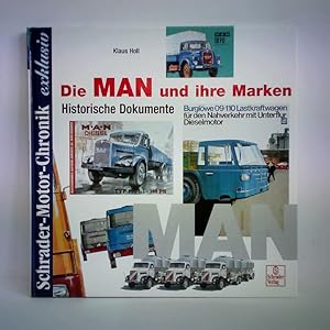 Bild des Verkufers fr Die MAN und ihre Marken. Historische Dokumente zum Verkauf von Celler Versandantiquariat