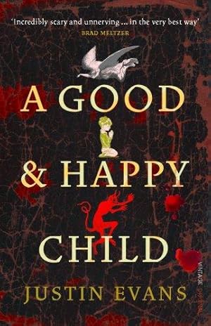 Seller image for A Good and Happy Child for sale by WeBuyBooks