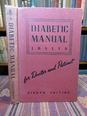 Diabetic Manual for the Mutual Use of Doctor and Patient