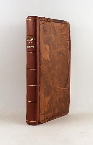 The Letters of the Celebrated Junius a more complete edition than any yet published Volume I 1783