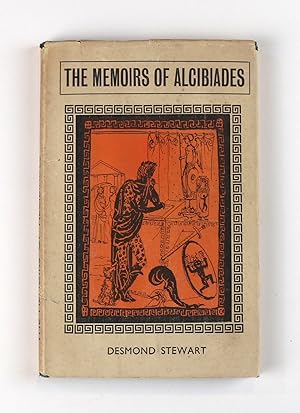 The Memoirs of Alcibiades recently discovered in Thrace and for the first time put into English