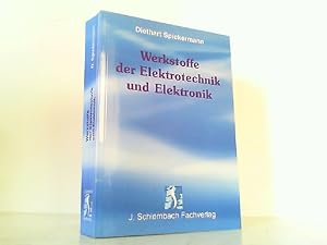 Imagen del vendedor de Werkstoffe der Elektrotechnik und Elektronik. a la venta por Antiquariat Ehbrecht - Preis inkl. MwSt.