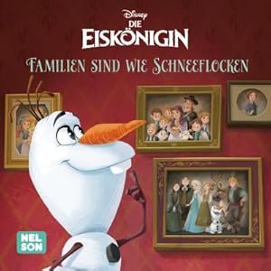 Seller image for Maxi-Mini 159: Disney Eisknigin Olaf: Familien sind wie Schneeflocken: Fr Kinder ab 3 Jahren (Nelson Maxi-Mini) : Fr Kinder ab 3 Jahren for sale by AHA-BUCH