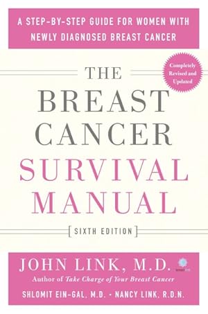 Seller image for Breast Cancer Survival Manual : A Step-by-Step Guide for Women With Newly Diagnosed Breast Cancer for sale by GreatBookPricesUK