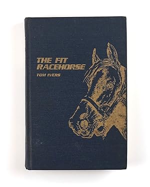 Immagine del venditore per The Fit Racehorse 1st Edition 1983 venduto da Gotcha By The Books