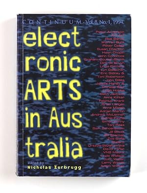 Seller image for Electronic Arts in Australia Continuum The Australian Journal of Media and Culture Volume 8 No 1 1994 for sale by Gotcha By The Books