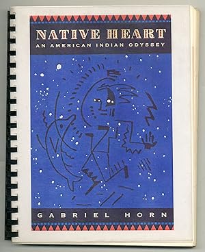 Image du vendeur pour Native Heart: An American Indian Odyssey mis en vente par Between the Covers-Rare Books, Inc. ABAA