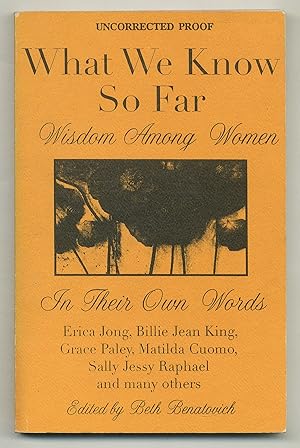 Bild des Verkufers fr What We Know So Far: Wisdom Among Women zum Verkauf von Between the Covers-Rare Books, Inc. ABAA