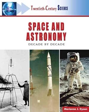 Immagine del venditore per Twentieth-century Space And Astronomy : A History of Notable Research And Discovery venduto da GreatBookPrices