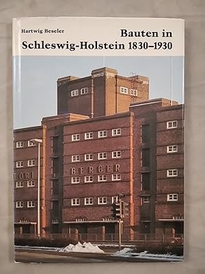 Bauten in Schleswig-Holstein 1830 - 1930.