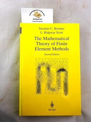 Imagen del vendedor de The mathematical theory of finite element methods. Texts in applied mathematics ; 15 a la venta por Chiemgauer Internet Antiquariat GbR