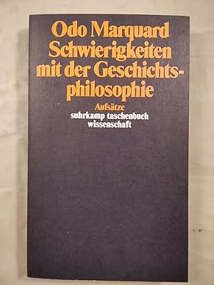 Schwierigkeiten mit der Geschichtsphilosophie - Aufsätze.