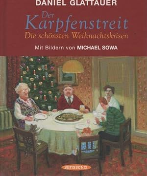 Seller image for Der Karpfenstreit : die schnsten Weihnachtskrisen. Mit Bildern von Michael Sowa for sale by Schrmann und Kiewning GbR