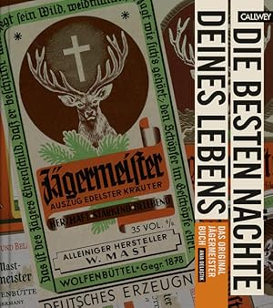 DIE BESTEN NÄCHTE DEINES LEBENS Das Original Jägermeister Buch