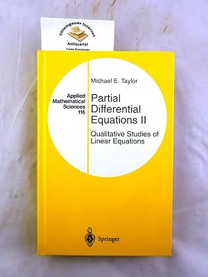 Imagen del vendedor de Partial differential equations. Part II. Qualitative Studies of Linear Equations. Applied mathematical sciences ; Volume 116 a la venta por Chiemgauer Internet Antiquariat GbR