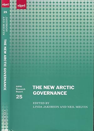 Seller image for The New Arctic Governance. SIPRI Research Report Number 25 for sale by Barter Books Ltd