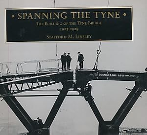 Seller image for Spanning the Tyne for sale by Barter Books Ltd