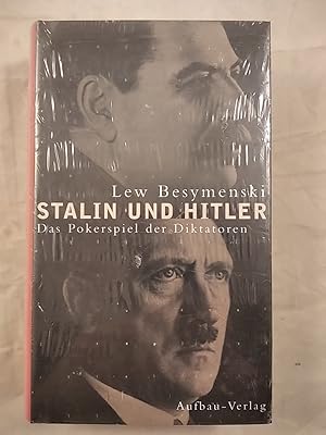 Seller image for Stalin und Hitler - Das Pokerspiel der Diktatoren. das Pokerspiel der Diktatoren for sale by KULTur-Antiquariat