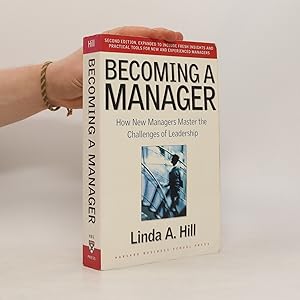 Seller image for Becoming a manager : how new managers master the challenges of leadership for sale by Bookbot