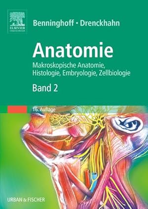 Anatomie, Makroskopische Anatomie, Embryologie und Histologie des Menschen. Band 2: Herz-Kreislau...