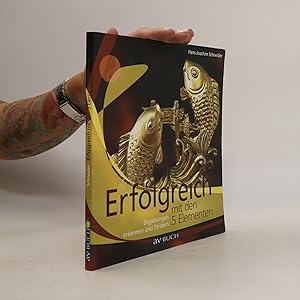 Seller image for Erfolgreich mit den 5 Elementen for sale by Bookbot