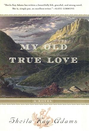 Seller image for My Old True Love : A Novel for sale by GreatBookPrices