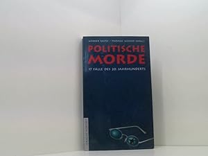 Seller image for Politische Morde. 17 Flle des 20. Jahrhunderts 17 Flle des 20. Jahrhunderts for sale by Book Broker