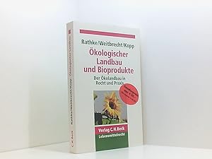 Seller image for kologischer Landbau und Bioprodukte: Der kolandbau in Recht und Praxis der kolandbau in Recht und Praxis for sale by Book Broker