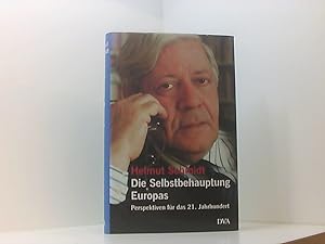 Bild des Verkufers fr Die Selbstbehauptung Europas: Perspektiven fr das 21. Jahrhundert Perspektiven fr das 21. Jahrhundert zum Verkauf von Book Broker