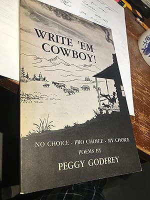Bild des Verkufers fr Write 'Em Cowboy! Signed zum Verkauf von Bristlecone Books  RMABA