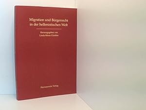 Bild des Verkufers fr Migration und Brgerrecht in der hellenistischen Welt hrsg. von Linda-Marie Gnther zum Verkauf von Book Broker