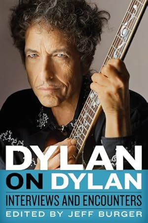 Imagen del vendedor de Dylan on Dylan : Interviews and Encounters a la venta por GreatBookPrices