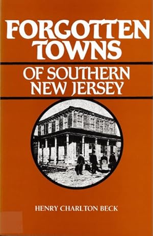 Imagen del vendedor de Forgotten Towns of Southern New Jersey a la venta por GreatBookPrices