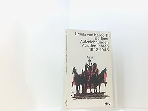 Bild des Verkufers fr Berliner Aufzeichnungen aus den Jahren 1942 - 1945. zum Verkauf von Book Broker