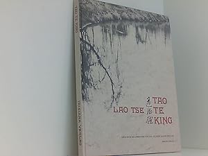 Seller image for Tao Te King (Eine neue Bearbeitung) Lao Tse. Eine neue Bearb. von Gia-fu Feng u. Jane English. [Dt. bers.: Sylvia Luetjohann] for sale by Book Broker