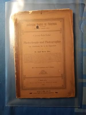 Bild des Verkufers fr Geschichte der Photochemie und Photographie vom Alterthume bis in die Gegenwart. von / Eder, Josef Maria: Ausfhrliches Handbuch der Photographie. zum Verkauf von Antiquariat BehnkeBuch