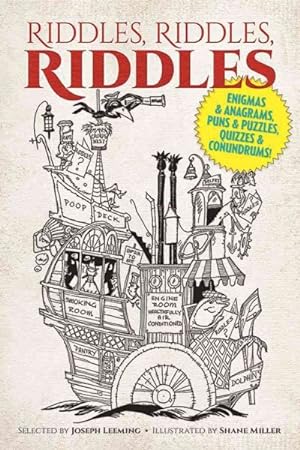 Image du vendeur pour Riddles, Riddles, Riddles : Enigmas & Anagrams, Puns & Puzzles, Quizzes & Conundrums! mis en vente par GreatBookPricesUK