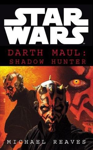 Bild des Verkufers fr Star Wars: Darth Maul Shadow Hunter zum Verkauf von WeBuyBooks 2