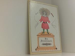 Immagine del venditore per Der Struwwelpeter, von Heinrich Hoffmann mit d. Musik von Siegfried Khler venduto da Book Broker