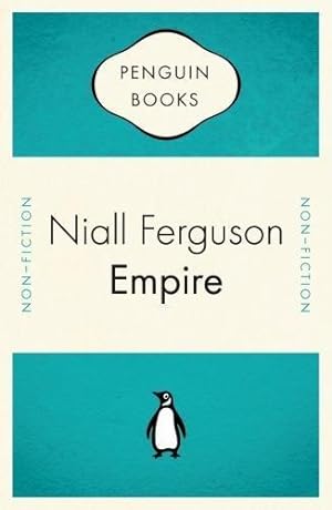 Imagen del vendedor de Empire. How Britain Made the Modern World. (Penguin Celebrations) a la venta por WeBuyBooks 2