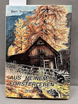 Seller image for Aus meinem Frsterleben. Jagderzhlungen und Gedichte. for sale by Kepler-Buchversand Huong Bach