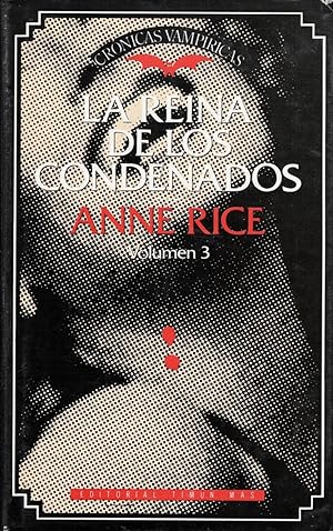 Seller image for La Reina de los condenados (cronicas vampiricas; t.3) for sale by HG Librera