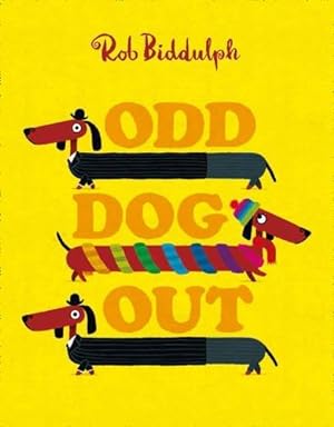 Image du vendeur pour Odd Dog Out: A bestselling story all about standing out and fitting in, from the award-winning creator of the internet sensation Draw with Rob! mis en vente par WeBuyBooks