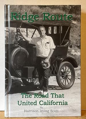 Ridge Route: The Road that United California (SIGNED REVISED EDITION)