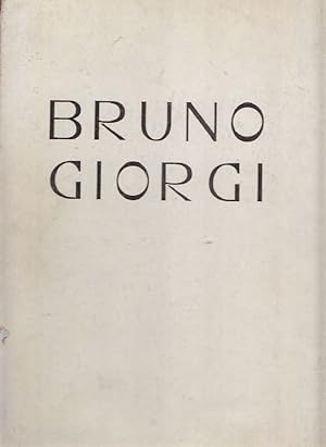 Imagen del vendedor de Bruno Giorgi a la venta por Studio Bibliografico Marini