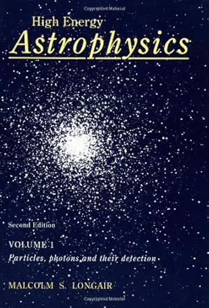 Bild des Verkufers fr High Energy Astrophysics v1 2ed zum Verkauf von WeBuyBooks