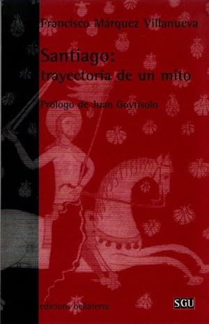 Seller image for Santiago: trayectoria de un mito . for sale by Librera Astarloa