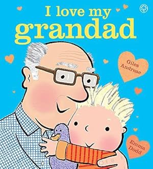 Immagine del venditore per I Love My Grandad venduto da WeBuyBooks