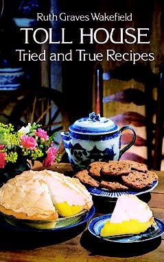 Seller image for Toll House Tried and True Recipes for sale by GreatBookPricesUK